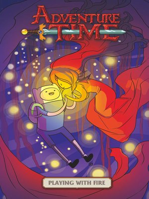cover image of Adventure Time: Playing with Fire